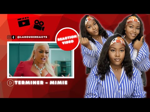 MIMIE - TERMINER ( Reaction video )