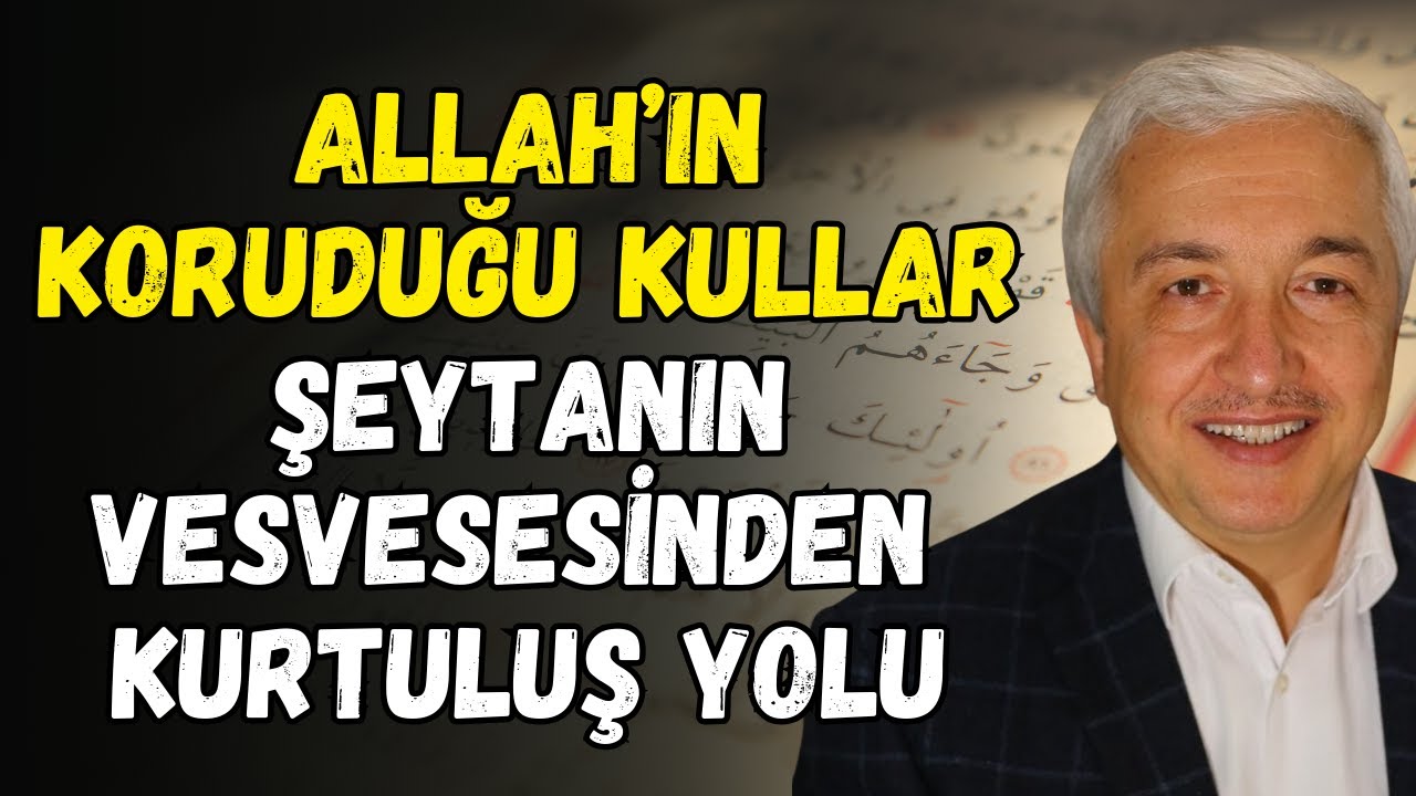 Şeytanın Saptırmasından Korunan Kullar | Kur’an ve İhlas Üzerine | Mehmet Okuyan