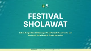 FESTIVAL HADROH PUTRI DALAM RANGKA HARLAH AN NUR KE- 49