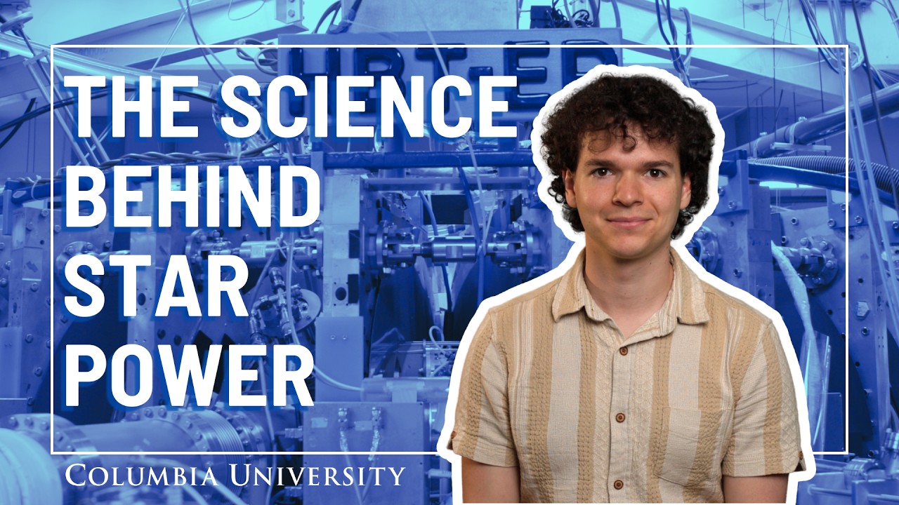 Fusion Energy Could Power the Future | Columbia University