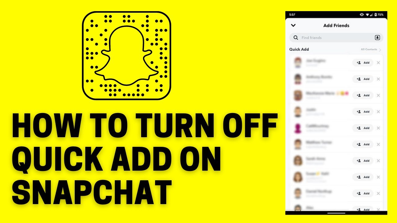 How To Turn Off Quick Add On Snapchat 2021