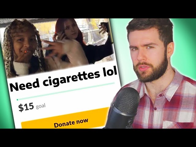 gofundme need a pack of cigarettes The Dumbest GoFundMe Campaigns Ever