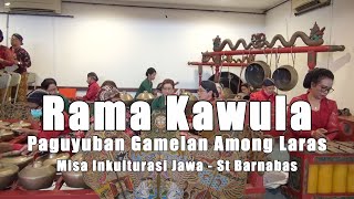 Rama Kawula  dengan Iringan Gamelan Jawa - Paguyuban Among Laras