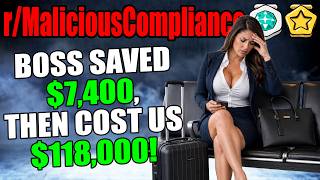 r/MaliciousCompliance - Boss Saved $7,400, Then Cost Us $118,000!