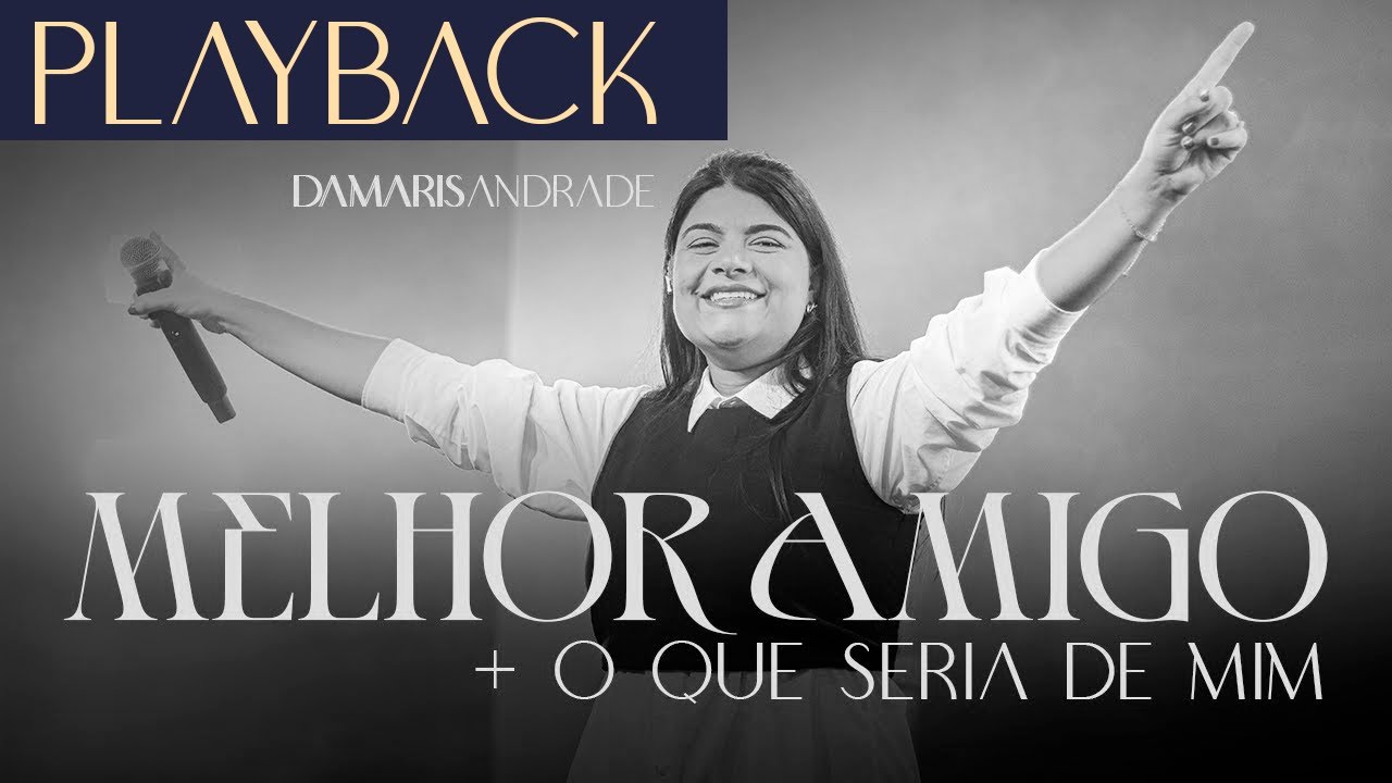 MELHOR AMIGO + O QUE SERIA DE MIM | PLAYBACK | CONTRALTO (D) RÉ MAIOR
