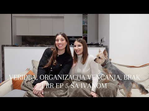 VERIDBA, ORGANIZACIJA VENCANJA I BRAK | RR EP 5 SA IVANOM