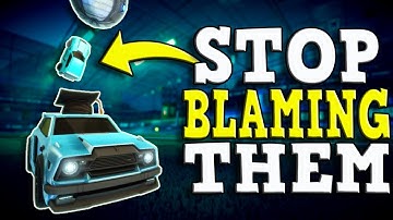 Why You Can NEVER Blame Your Teammates in Rocket League