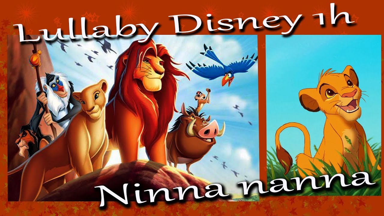 La Ninna Nanna Disney Piu Dolce 69 Ninna Nanna Re Leone For Kids Lullaby The Lion King Youtube