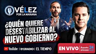 ENVIVO ¿PLAN PARA DESESTABILIZAR GOBIERNO DE LA ESPRIELLA Alerta internacional. Vélez por la mañana