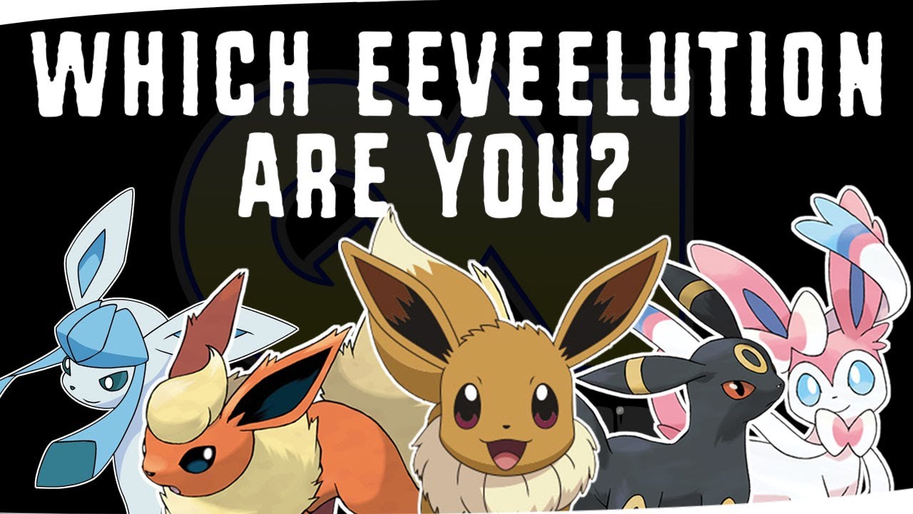 What Eevee Evolution Am I? - ProProfs Quiz