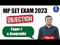 MP SET EXAM 2023 Paper-1 & Geography Answer Key Objections and Challenge with Authentic Proofs
