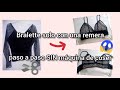 Cómo hacer un bralette con ropa vieja DIY