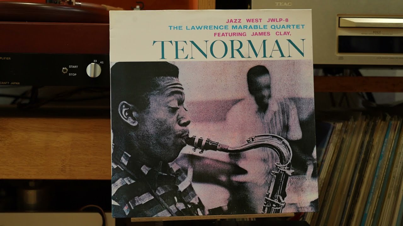 Tenorman / Laurence Marable Quartet Featuring James Clay from Jazz 
