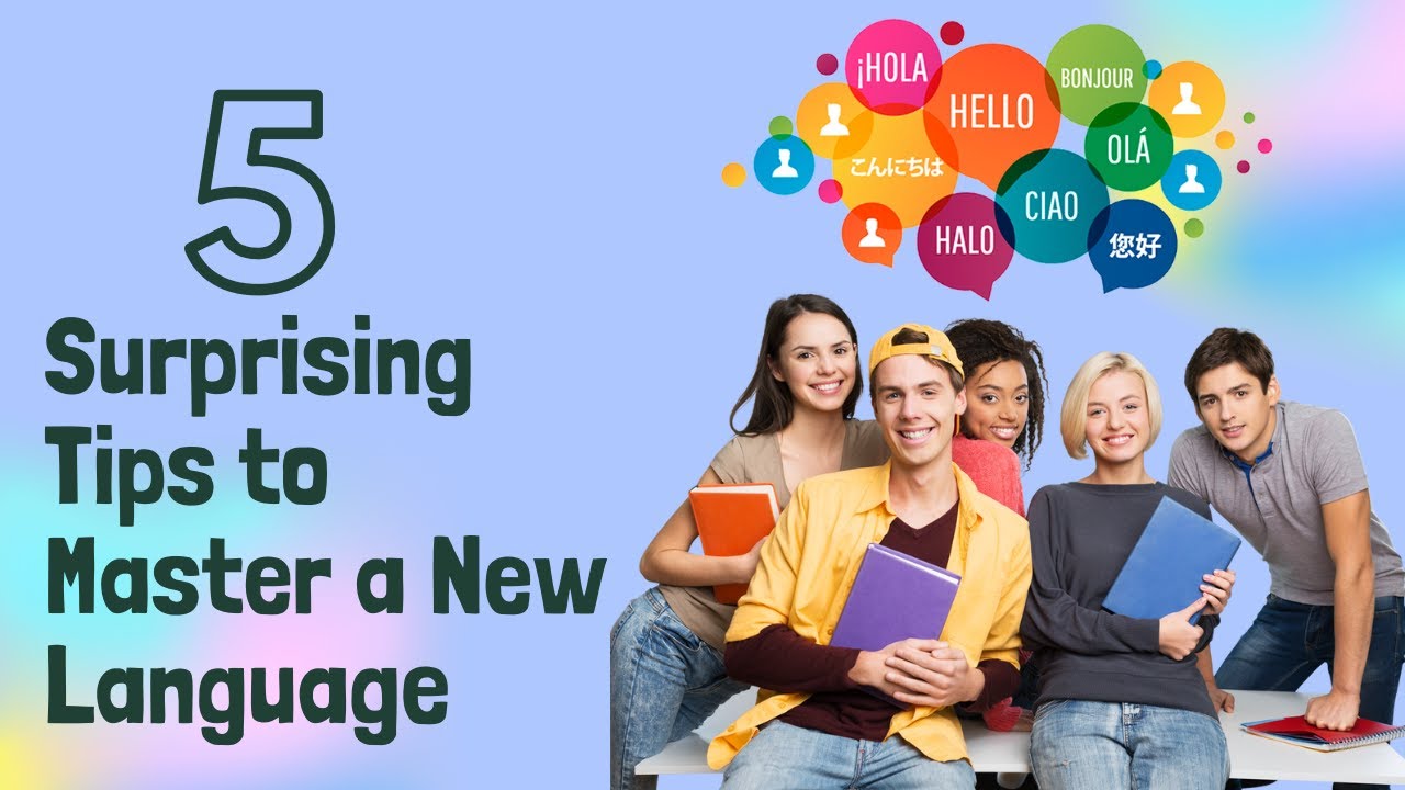 5 Surprising Tips to Master a New Language Faster than You Ever Thought ...