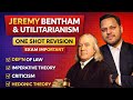 Jeremy Bentham &amp; Utilitarianism | Complete One Shot Revision | Analytical School | Jurisprudence