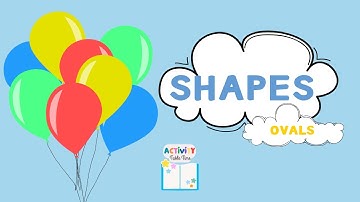 Shapes: Ovals, Ages 4-5