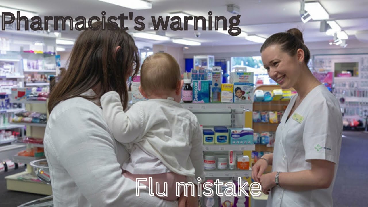 Pharmacist's warning over common flu mistake that's a 'waste of money'