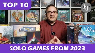 Top 10 Solo Games from 2023 - Best of Last Year