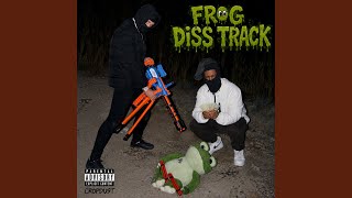 Frog Diss Track (feat. Yuno Miles)
