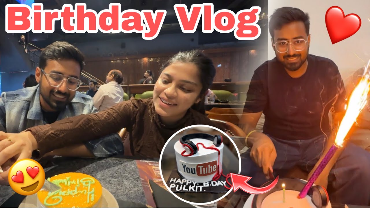 My Birthday Vlog😍 Mazza aagya❤️