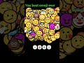 you best emoji ever