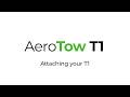 How to Attach Your AeroTow T1 (2026 update)