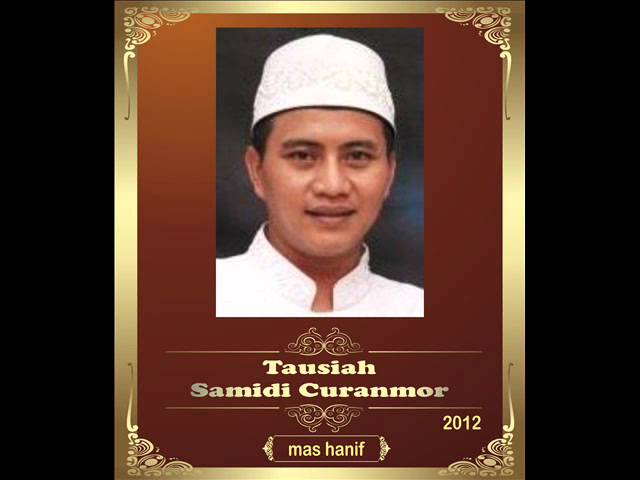 Tausiah Samidi Curanmor Ramadhan Full Version Youtube
