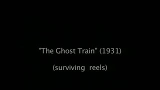 The Ghost Train [1931]