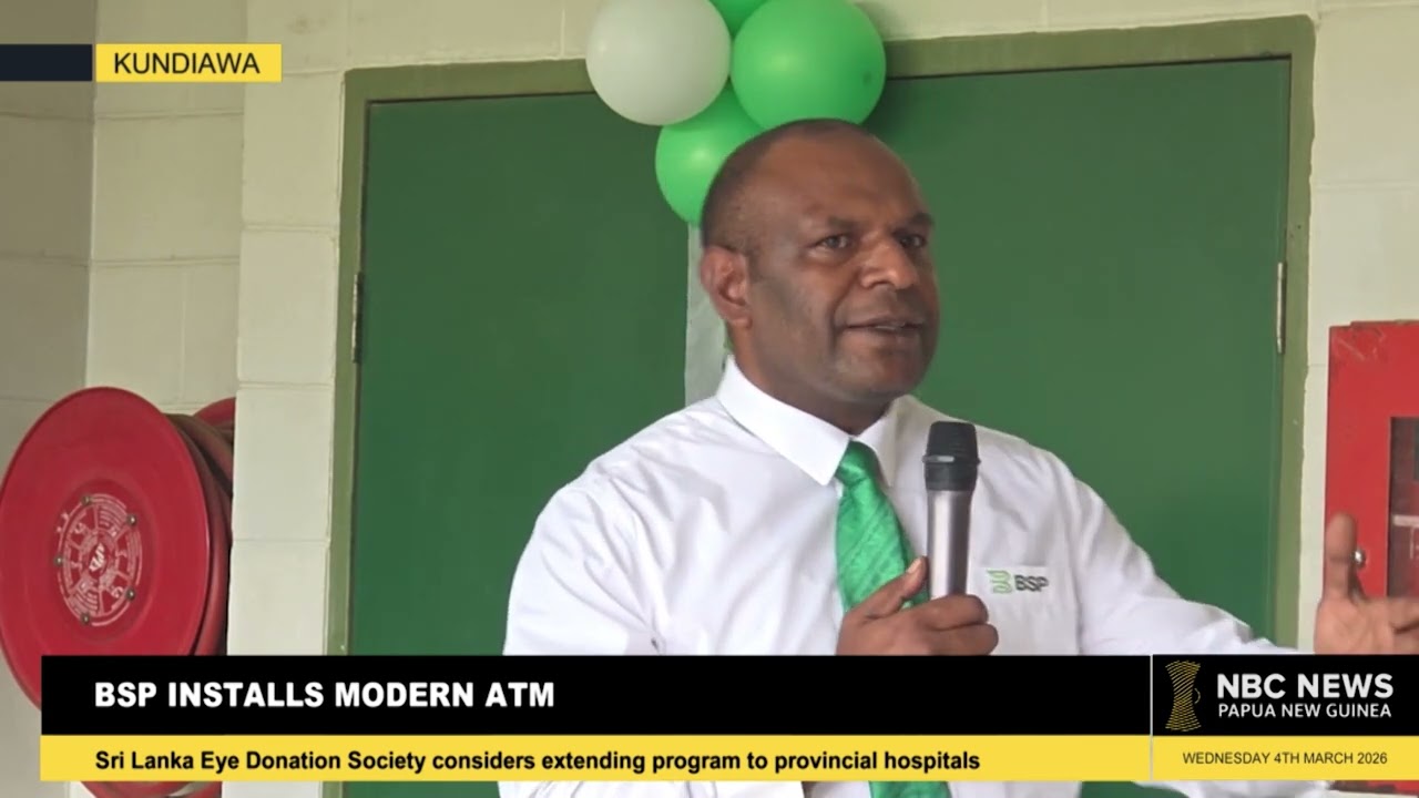 BSP MODERN ATM IN KUNDIAWA I NBC PNG
