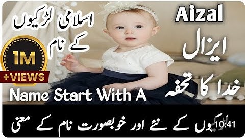 Top 80 Latest Muslim Baby Girl Names Starting With A || Islamic Ladkiyon Ke Naam A Se ||