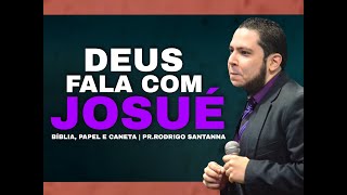 Deus Fala Com Josu  Bblia Papel E Caneta  Prrodrigo Santanna
