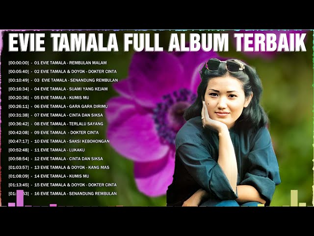 Lagu Terbaik Evie Tamala Full Album 🍁 Lagu Dangdut Lawas Terpopuler 🍁 Tembang Kenangan class=