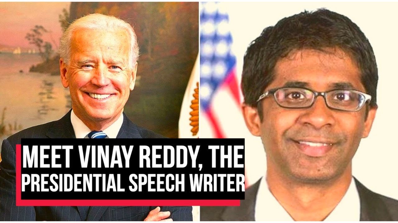 Meet Vinay Reddy, The Speechwriter Behind Joe Biden’s Historic ...