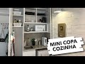 COMO ORGANIZEI MINHA MINI COPA E ARMÁRIOS | OSF Rafa Oliveira