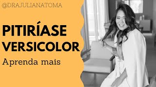 Pitiríase versicolor - Manchas brancas na pele que pioram no sol - O que é? Aprenda mais #pitiriase