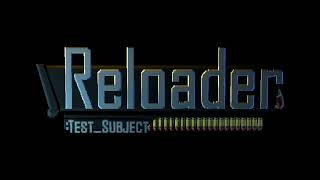 Reloader:test_subject OST - Walz & Gunz