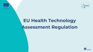 Understanding the EU Health Technology Assessment Regulation (HTAR)