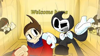 |Welcome home| Bendy animation
