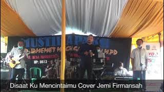 Download lagu Disaat Ku Mencintaimu Cover Jemi Firmansah