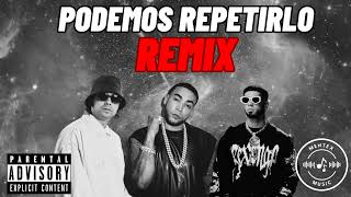 [ PODEMOS REPETIRLO REMIX ] Anuel, Don Omar, Chencho Carleone (Mentex Music)