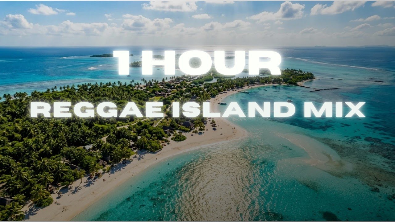 1 Hour Deep Dub Reggae | Island Tropical Paradise Relaxing Vibes Mix ...