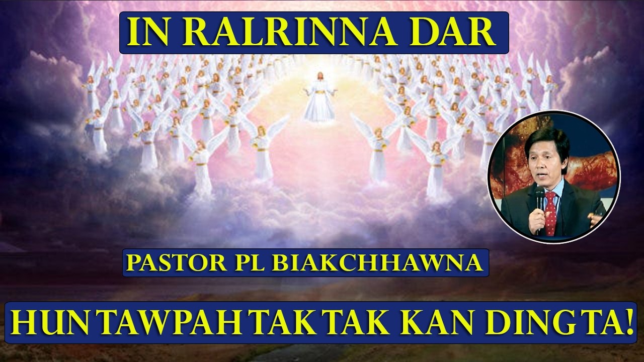 In ralrinna Dar - Pastor PL Biakchhawna