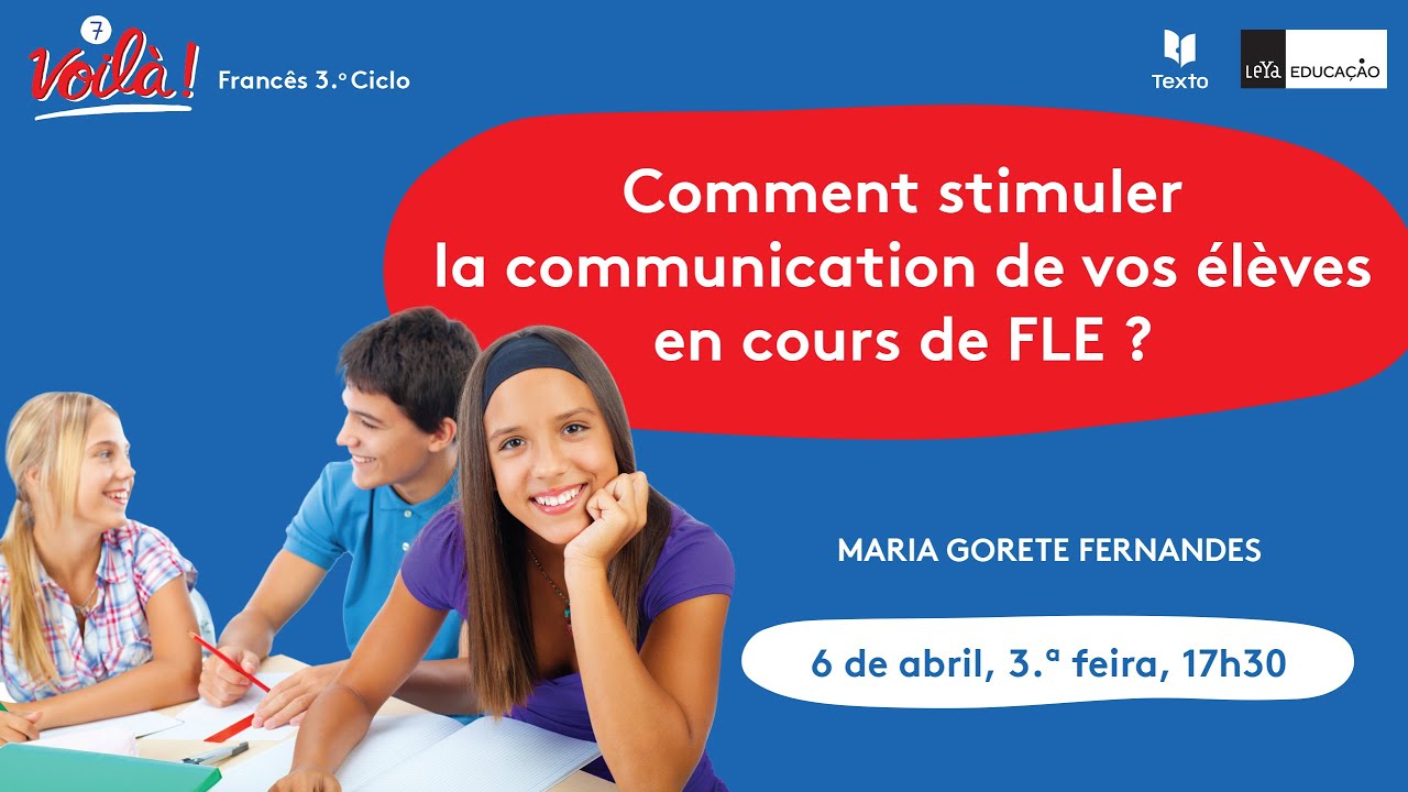 Comment stimuler la communication de vos élèves en cours de FLE?