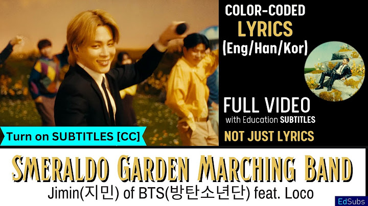 지민 (Jimin) - Smeraldo Garden Marching Band (ft. Loco) 4K [ENG] Color Coded Lyrics (가사)  Han/Rom/Eng