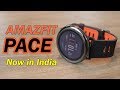 Amazfit Pace review in Hindi, Best Smartwatch now in India on Amazon for Rs. 9,999