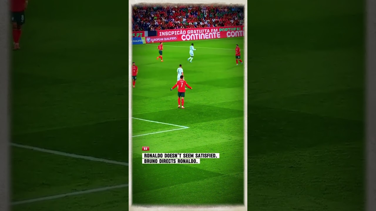 Bruno directs Ronaldo