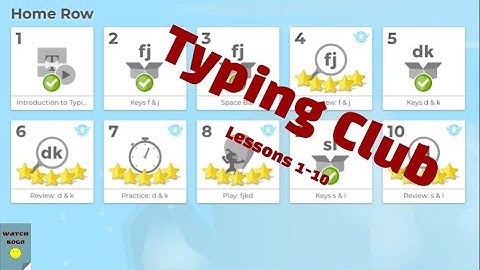 Typing Club Lessons #1 - #10