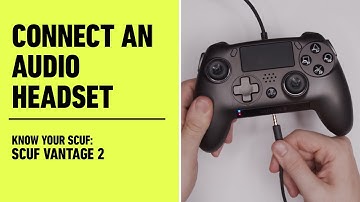 SCUF Vantage 2: How To Connect An Audio Headset | Know Your SCUF