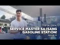 TRIP NI OPPA: Service Master sa isang Gasoline Station! EP. 03 | Ronnie Liang