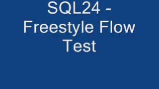 SQL24 Freestyle Flow Test